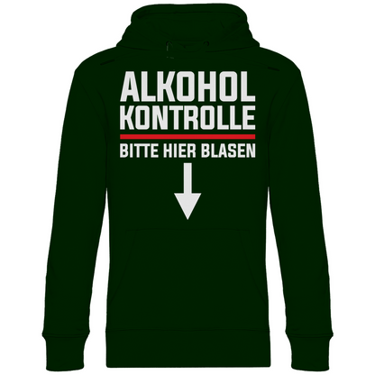 Alkohol Kontrolle bitte hier Blasen - Unisex Hoodie Forest Green