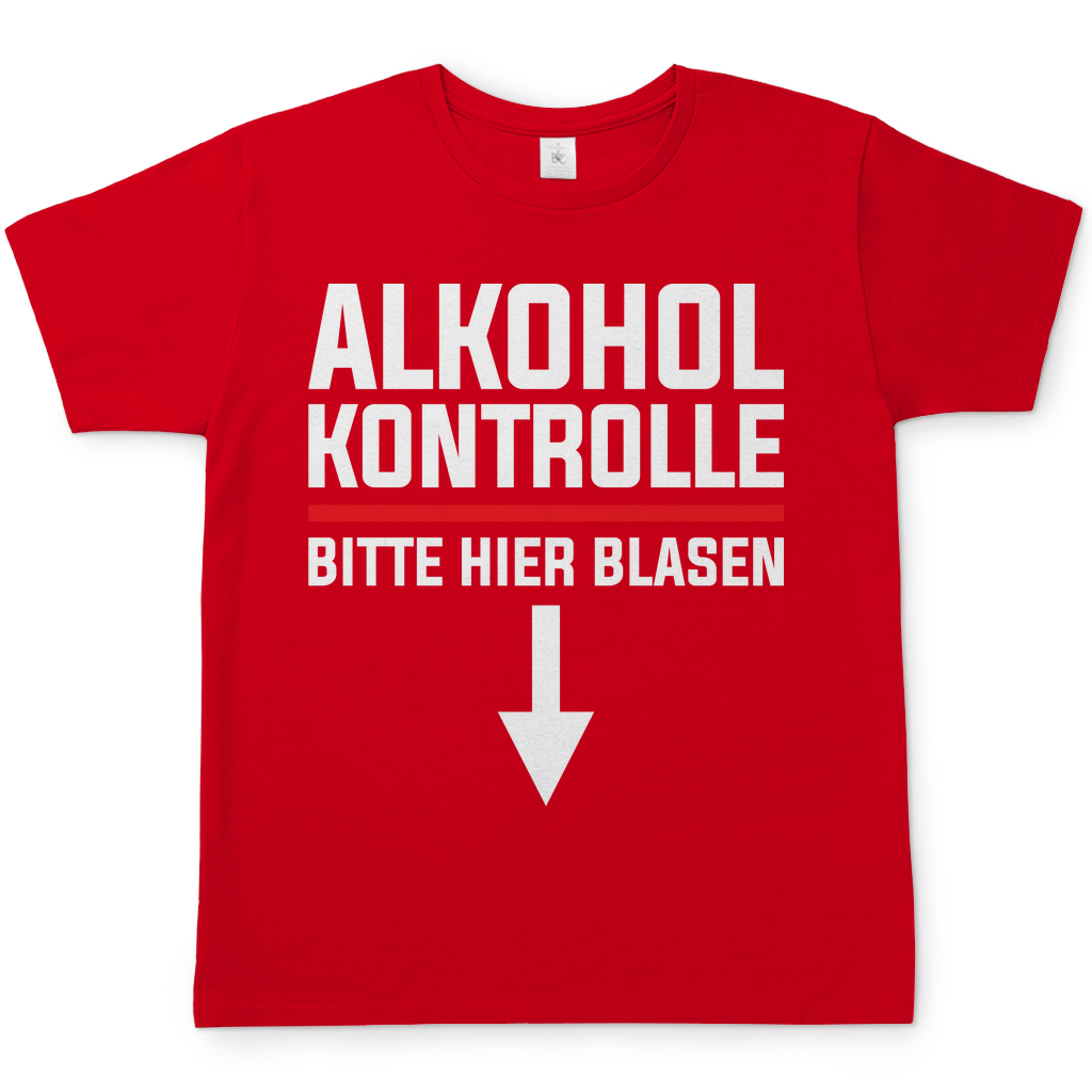 Alkohol Kontrolle bitte hier Blasen - Herren Shirt Red