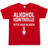 Alkohol Kontrolle bitte hier Blasen - Herren Shirt Red