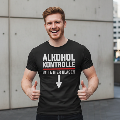 Alkohol Kontrolle bitte hier Blasen - Herren Shirt