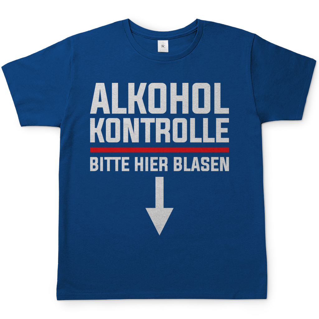 Alkohol Kontrolle bitte hier Blasen - Herren Shirt Royal Blue