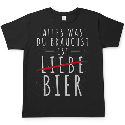 Alles was du brauchst ist Bier - Herren Shirt Black