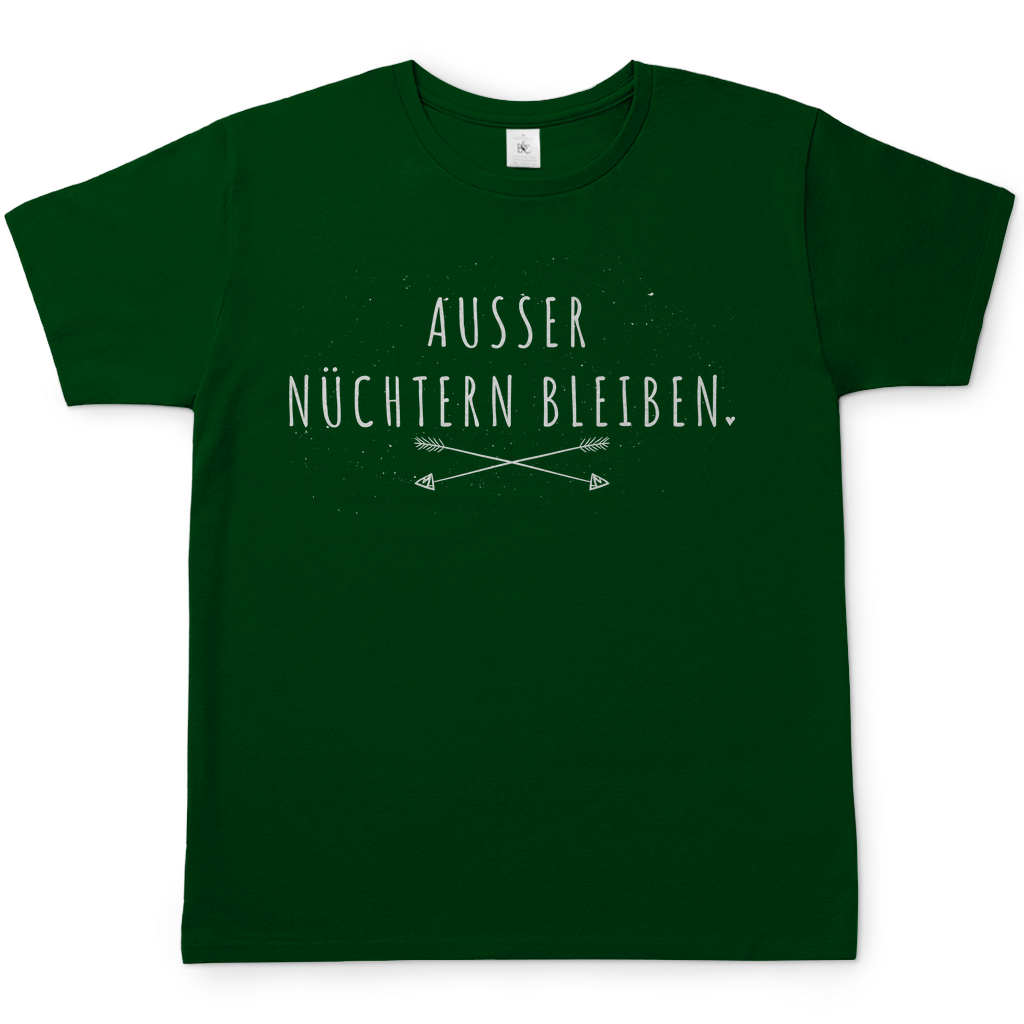 Flaschengrünes Alkohol Spruch Shirt mit AUSSER NÜCHTERN BLEIBEN Design, Frontansicht