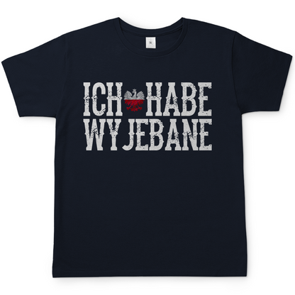 Ich habe Wyjebane - Herren T-Shirt