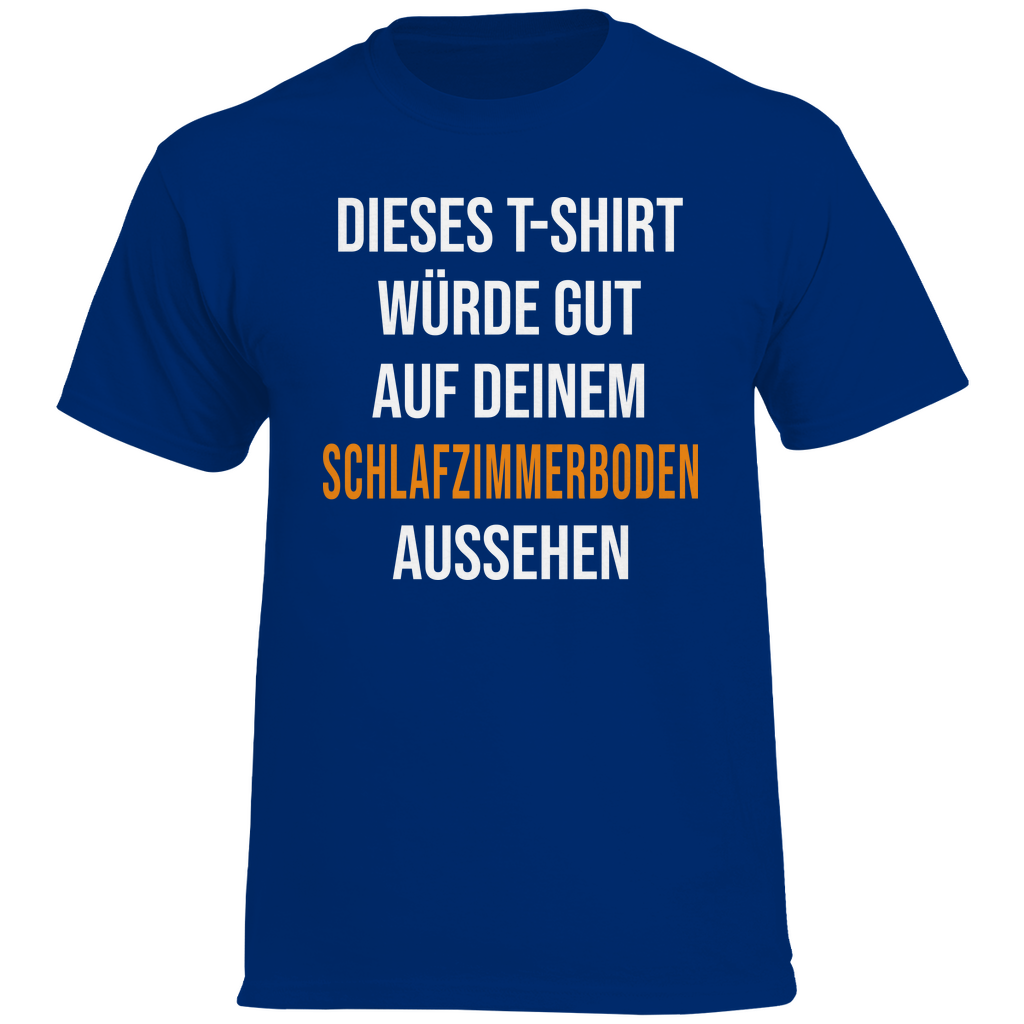 T-Shirt würde gut auf deinem Schlafzimmerboden aussehen - Herren Heavy Cotton T-Shirt Sport Royal