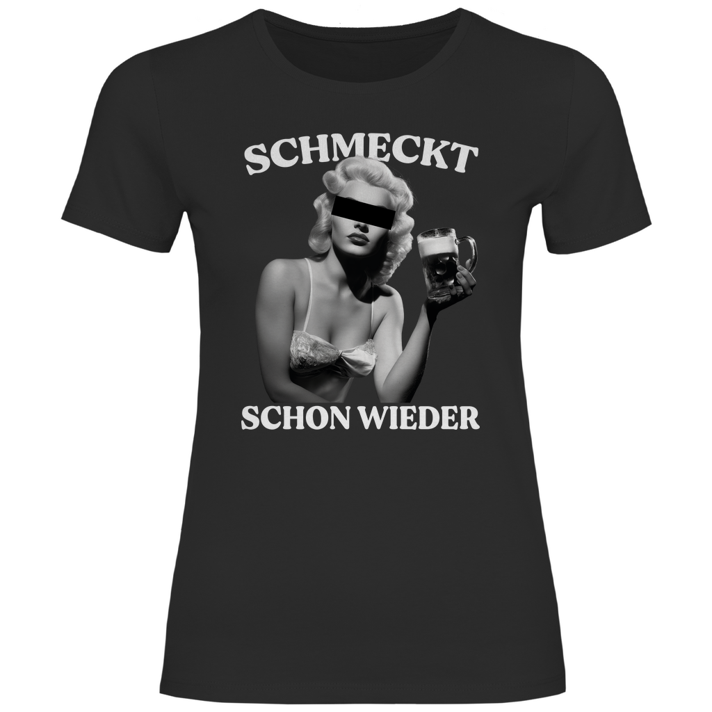 Schmeckt schon wieder - Damenshirt Black