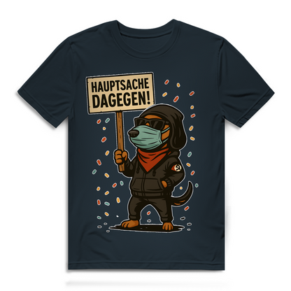 Hauptsache Dagegen Protest Dackel Hunde - Herren Premium Bio T-Shirt