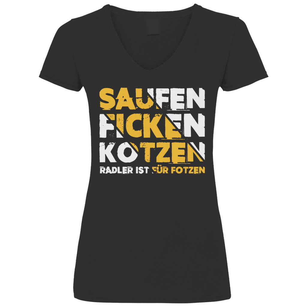 Saufen Ficken Kotzen Radler ist für Fotzen - V-Neck Damenshirt