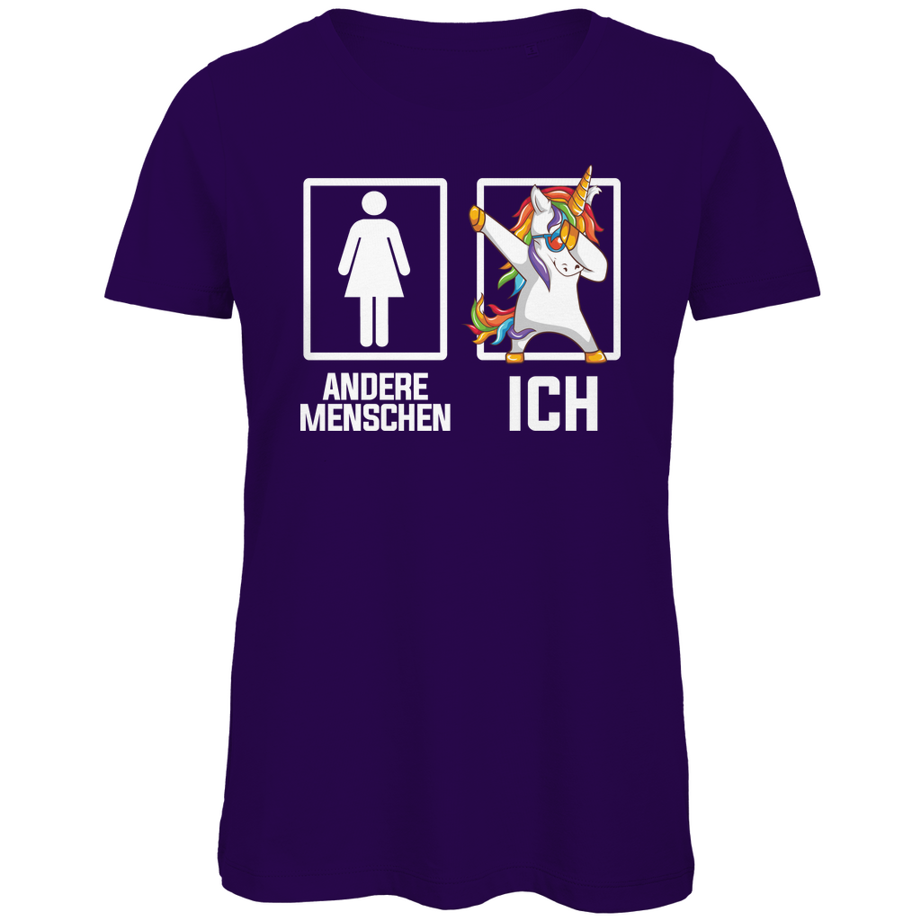 Andere Menschen Ich Einhorn - Damen Premium Bio T-Shirt