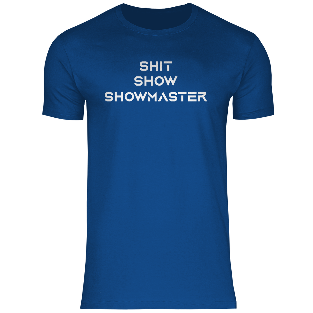 Shit Show Showmaster - Herren Shirt Royal Blue