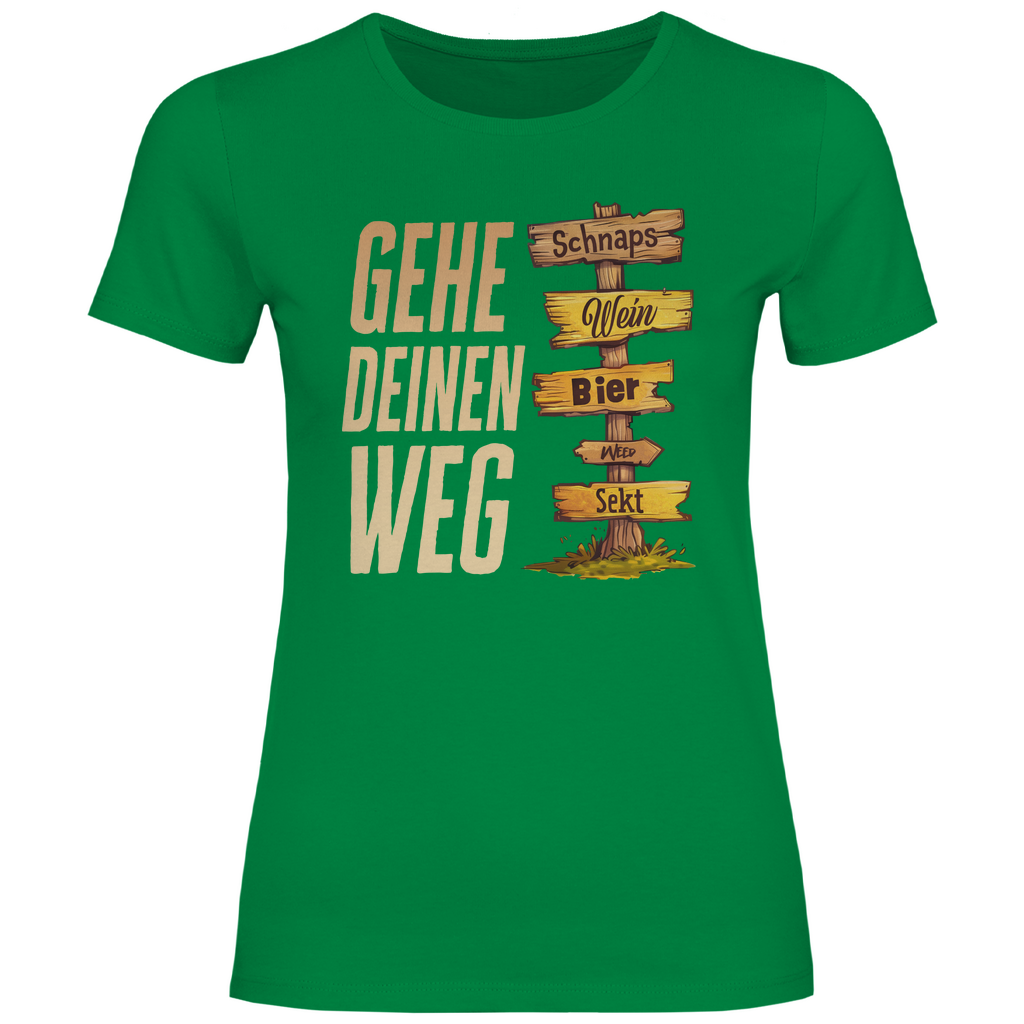 Gehe deinen Weg - Damenshirt