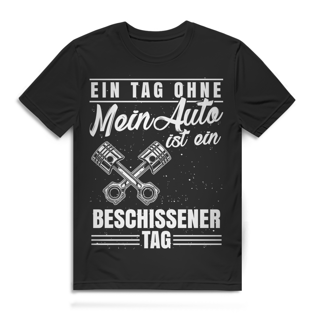 Herren T-Shirt Ein Tag ohne mein Auto ist ein schlechter Tag Bio Baumwolle Black