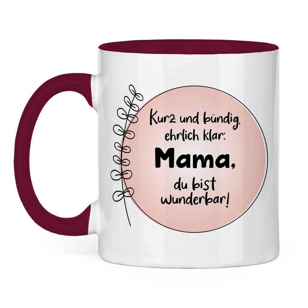 Mama du bist wunderbar! - Tasse zweifarbig Burgundy
