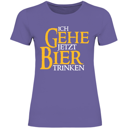 Ich gehe jetzt Bier trinken HDR - Beidseitiger Druck - Damenshirt