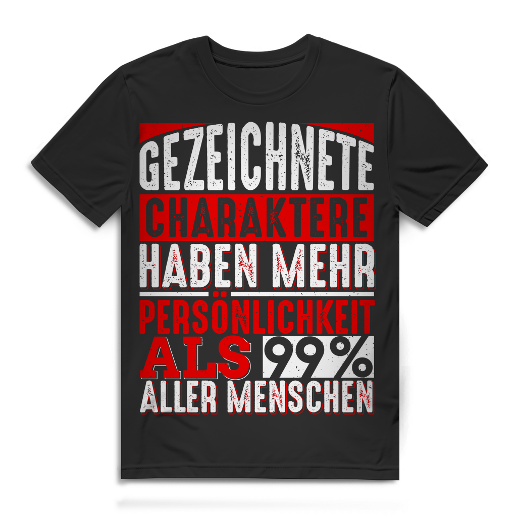 T-Shirt Herren – Anime Charaktere haben mehr Persönlichkeit als Menschen Black