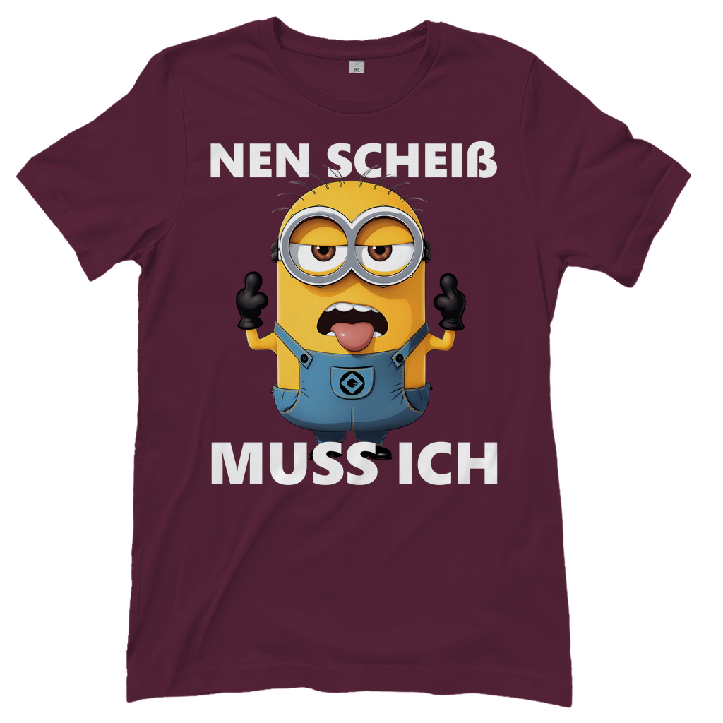 Damen T-Shirt Nen Scheiß Muss Ich Minion