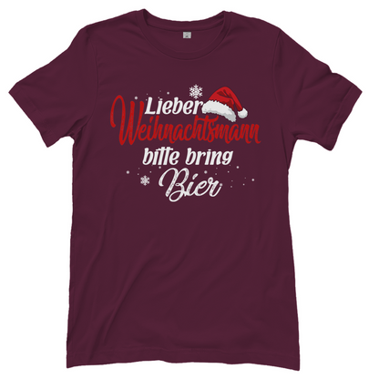 Lieber Weihnachtsmann Partnerlook - bitte bring Bier - Damenshirt Burgundy
