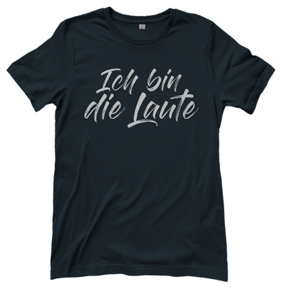 Ich bin die Laute Gruppendesigns - Damenshirt Dark Grey Solid