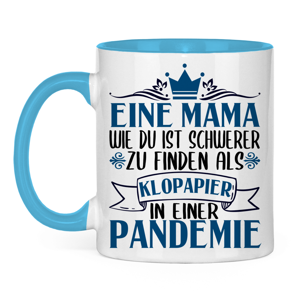 Mama wie du schwerer zu finden als Klopapier in Pandemie - Tasse zweifarbig