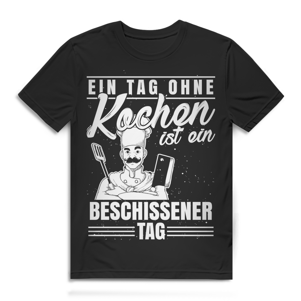 T-Shirt Männer Kochen Humor – Ein beschissener Tag ohne Küche &amp; Pfanne Black