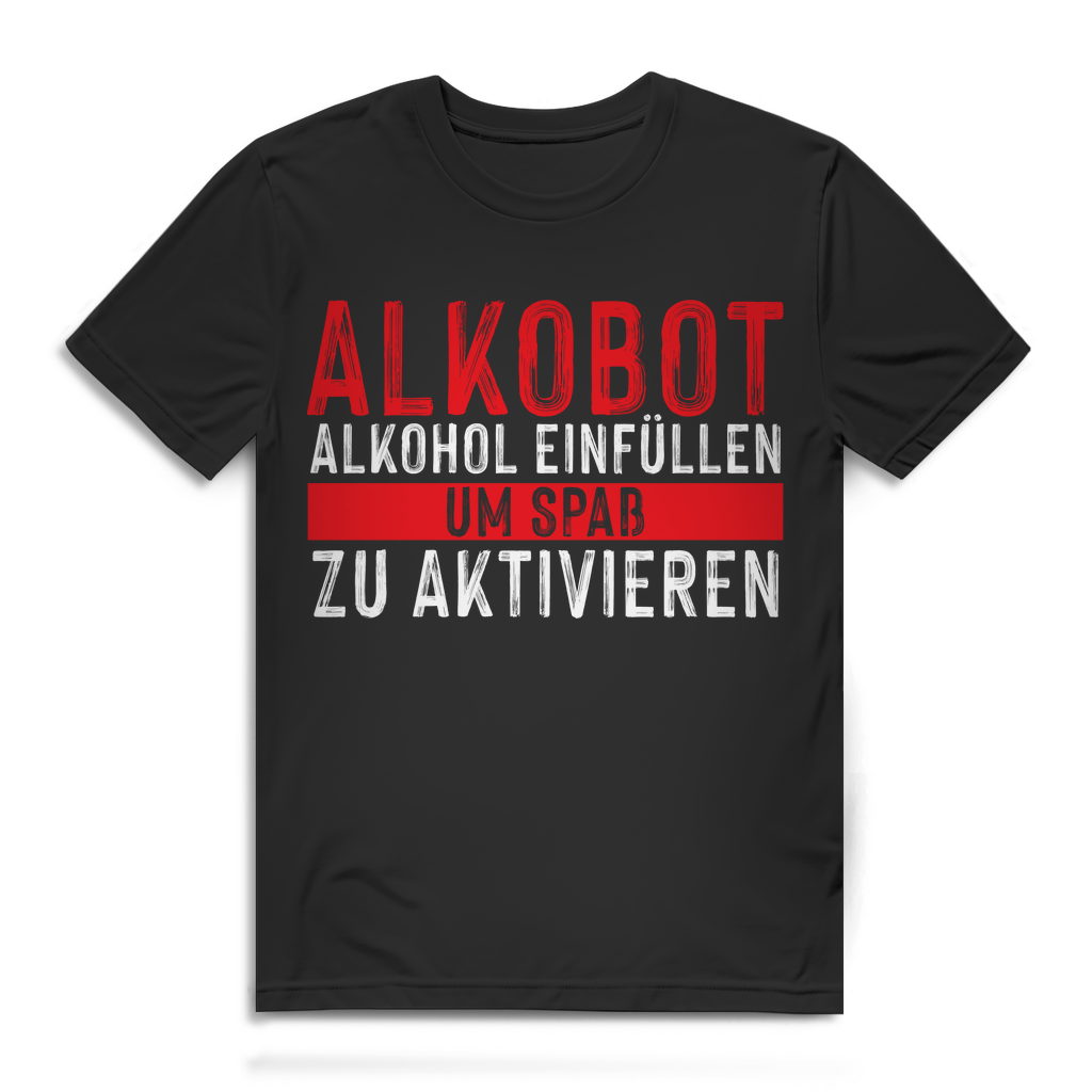 Herren T-Shirt Alkobot Alkohol einfüllen um Spaß zu aktivieren Black