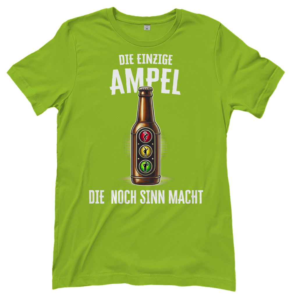 Die einzige Ampel die noch Sinn macht - Damenshirt