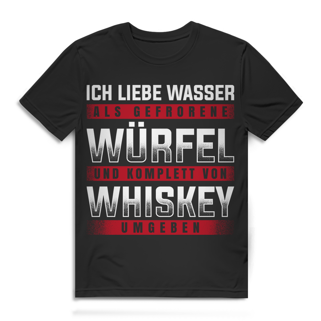 Herren Shirt Ich liebe Wasser als gefrorene Würfel Whiskey Spruch Fun T-Shirt Black
