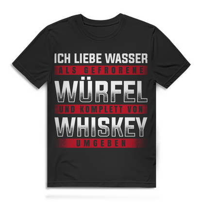 Herren Shirt Ich liebe Wasser als gefrorene Würfel Whiskey Spruch Fun T-Shirt Black
