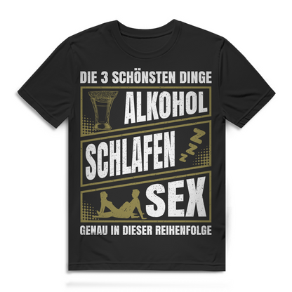 Lustiges Männer Shirt Party – Alkohol Schlafen und Sex Reihenfolge Spruch Black