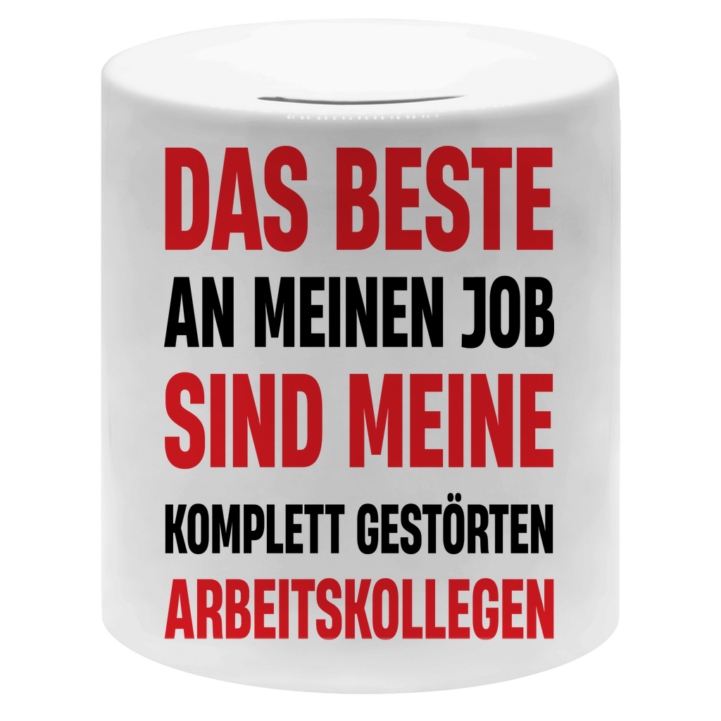 Das beste an meinem Job sind meine Arbeitskollegen - Sparbüchse Money Box White One size