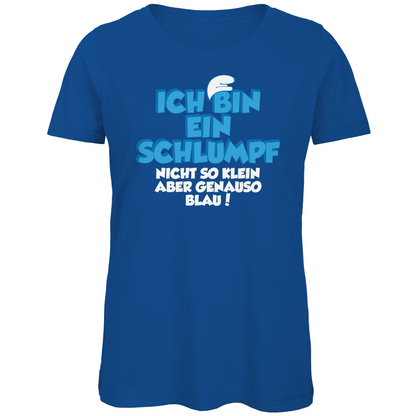 Ich bin ein Schlumpf nicht so klein aber genauso blau - Damen Premium Bio T-Shirt Royal Blue