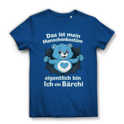 Damen Premium Bio T-Shirt Menschenkostüm eigentlich bin ich ein Bärchi Royal Blue