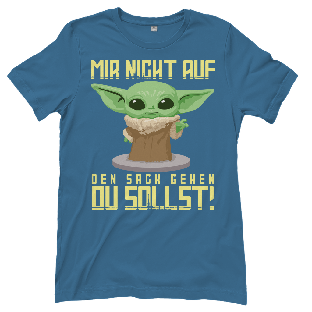 Mir nicht auf den Sack gehen du sollst Baby Yoda Grogu - Damenshirt Stone Blue