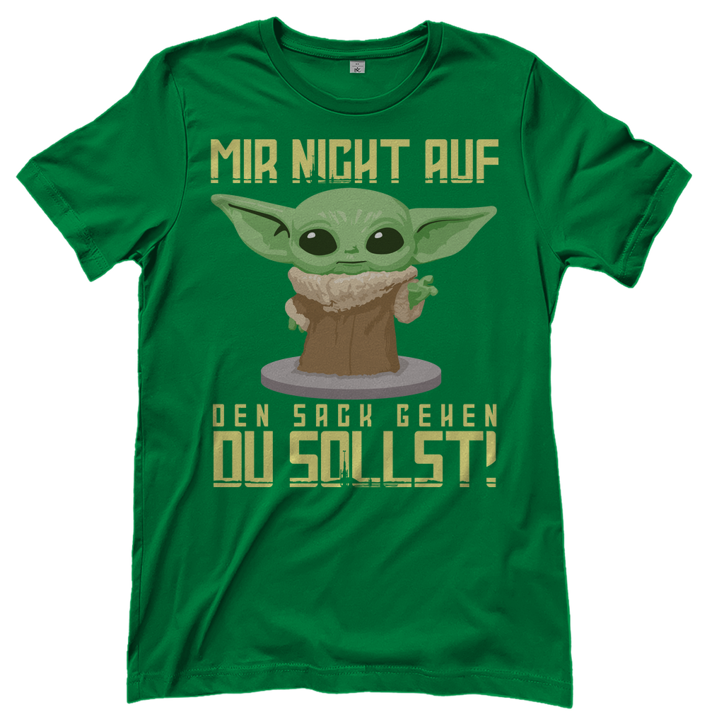 Mir nicht auf den Sack gehen du sollst Baby Yoda Grogu - Damenshirt Kelly Green