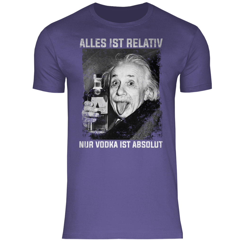 Alles ist Relativ nur Vodka ist Absolut - Herren Shirt