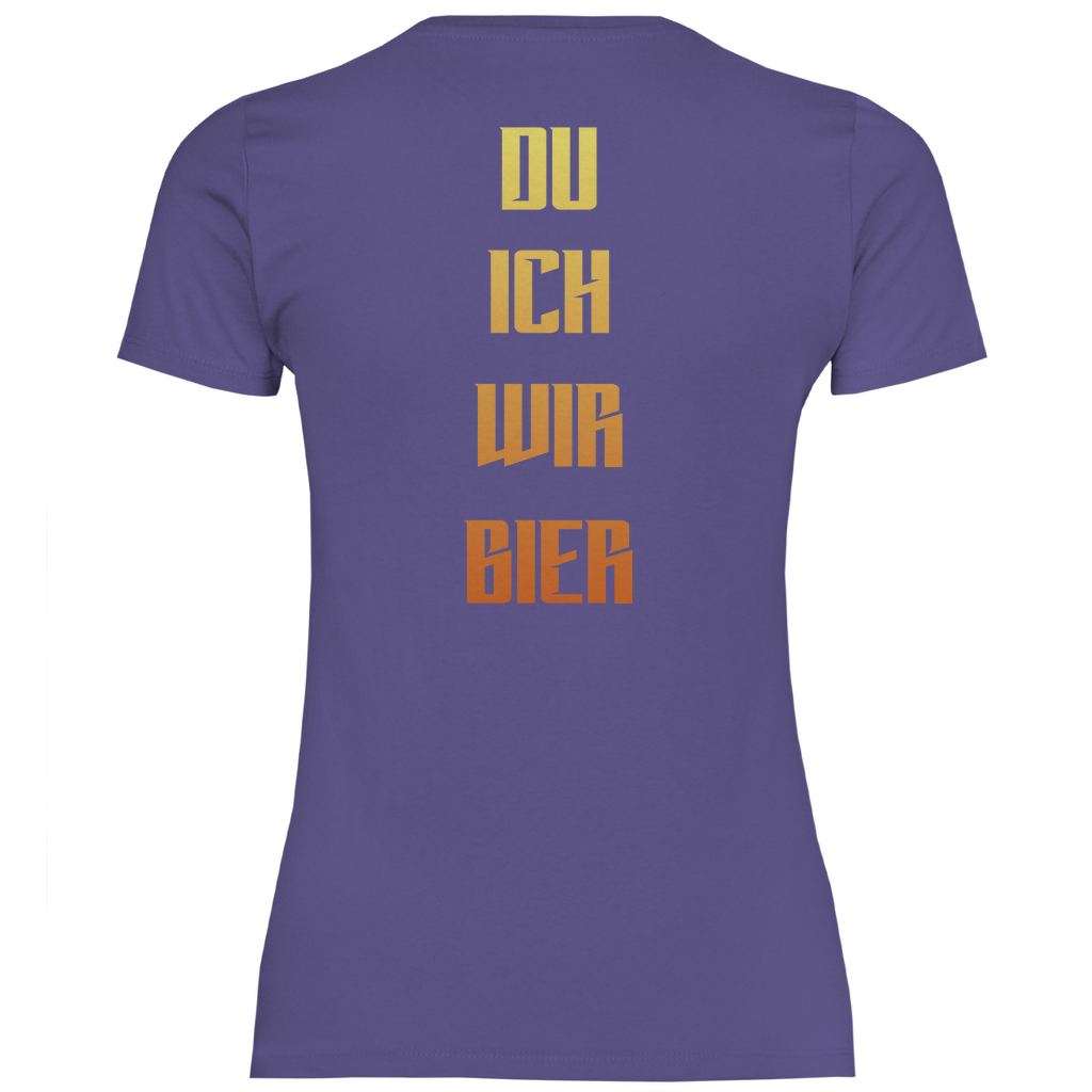 Strammsein Du Ich Wir Bier - Damenshirt