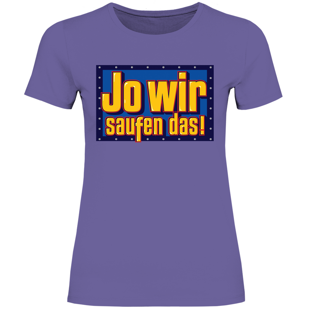 Jo wir saufen das - Bob der Baumeister - Damenshirt