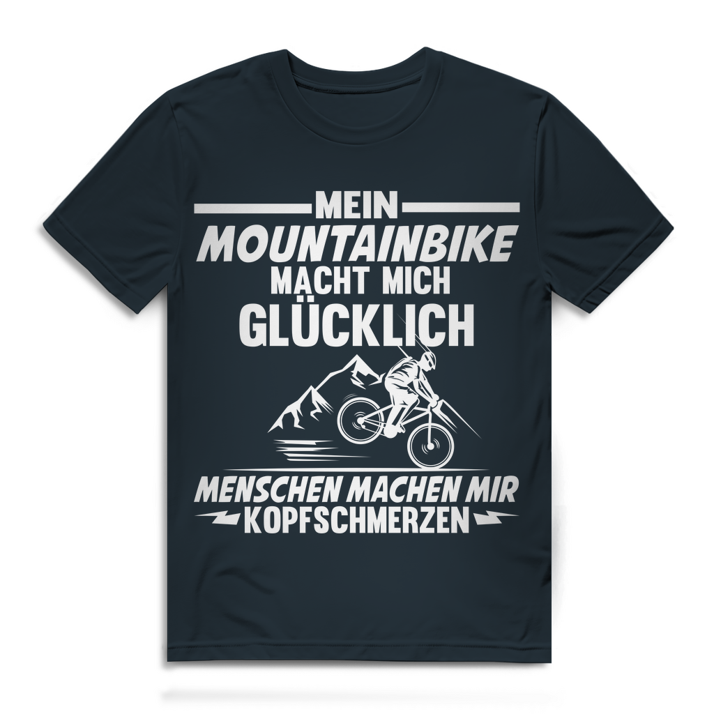 Herren MTB Shirt Mein Mountainbike glücklich Menschen Kopfschmerzen Spruch