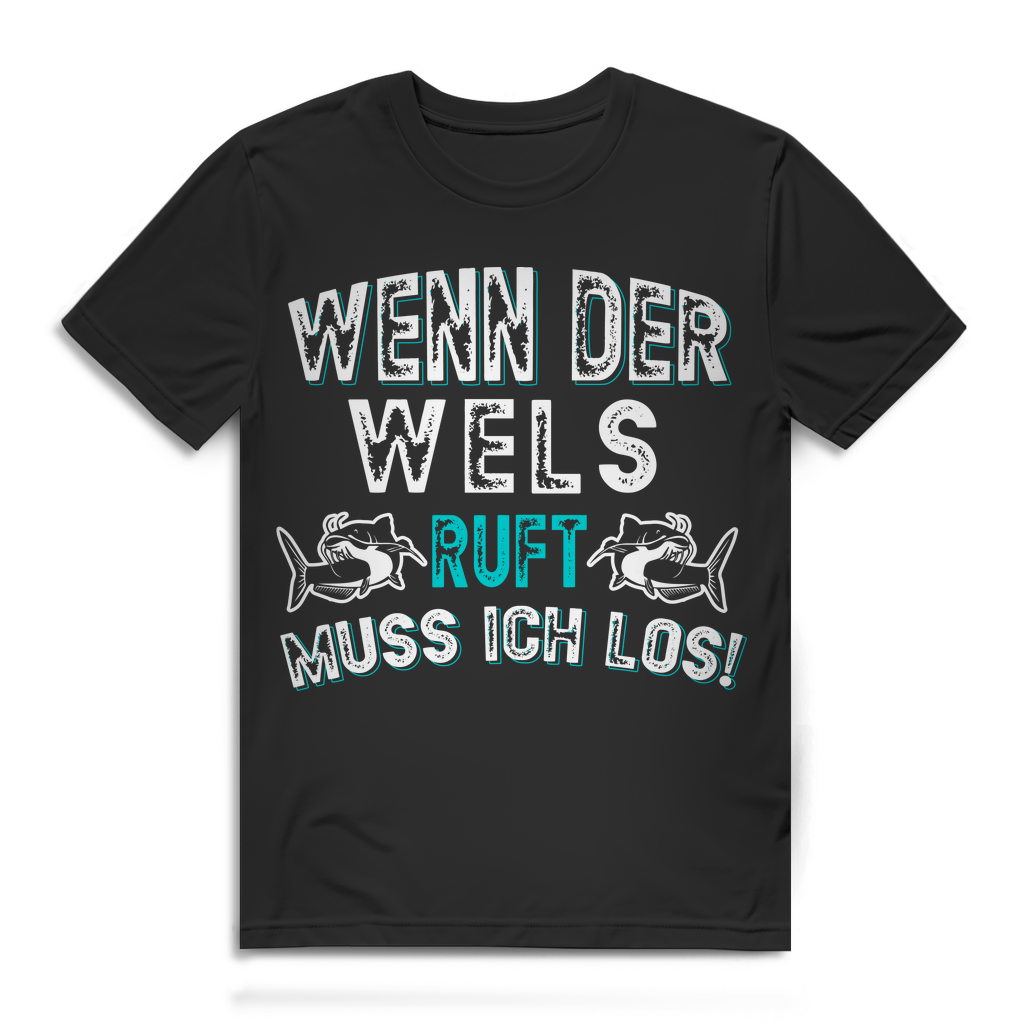 Herren T-Shirt Wenn der Wels ruft muss ich los Angler Shirt Black