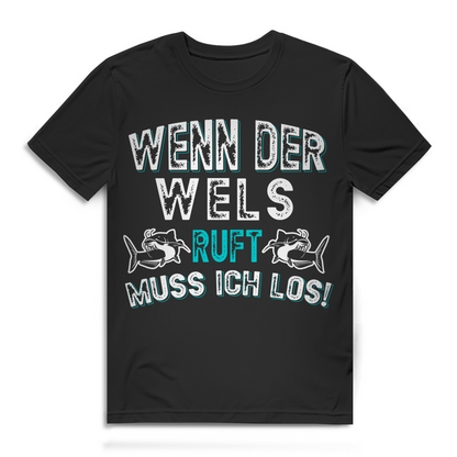 Wels Angler T Shirt Männer – Wenn der Wels ruft muss ich los – Fun Anglershirt