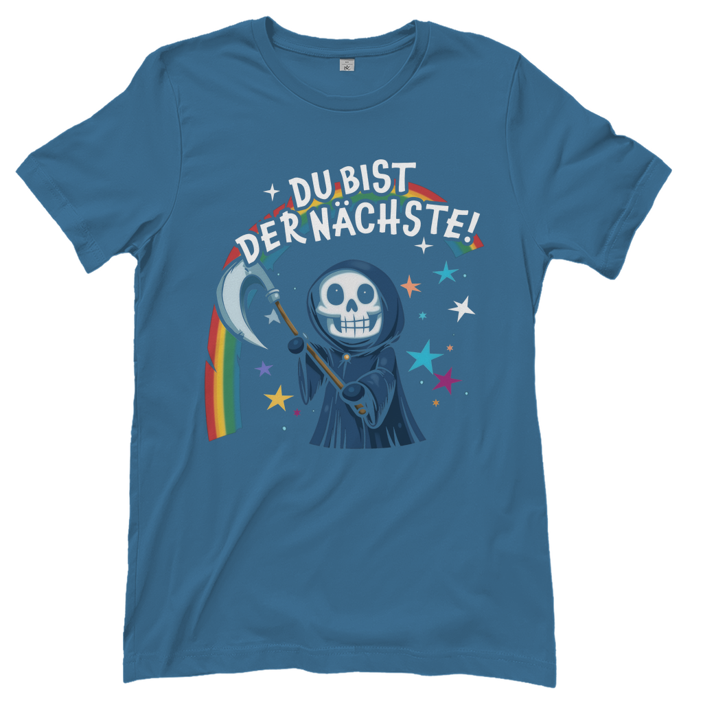 Du bist der nächste - Damenshirt