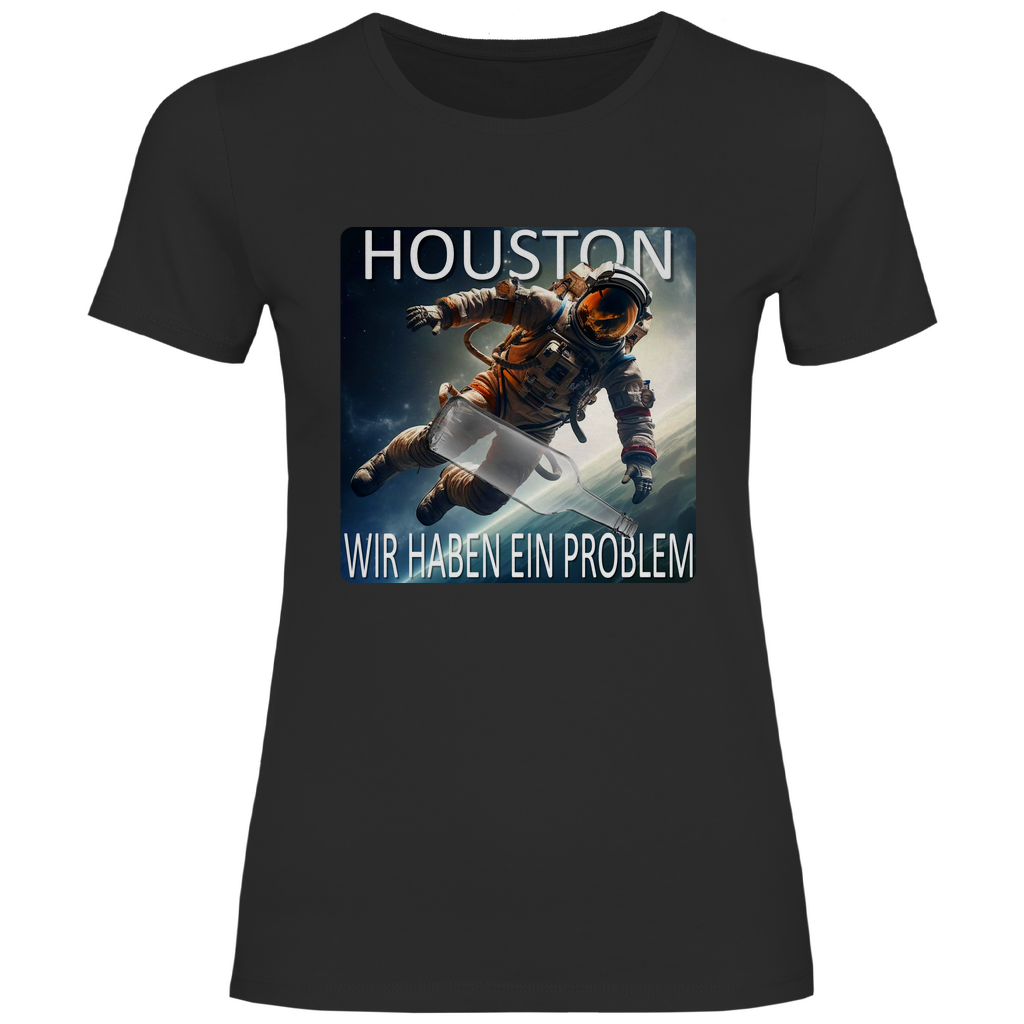 Houston wir haben ein Problem - Damenshirt