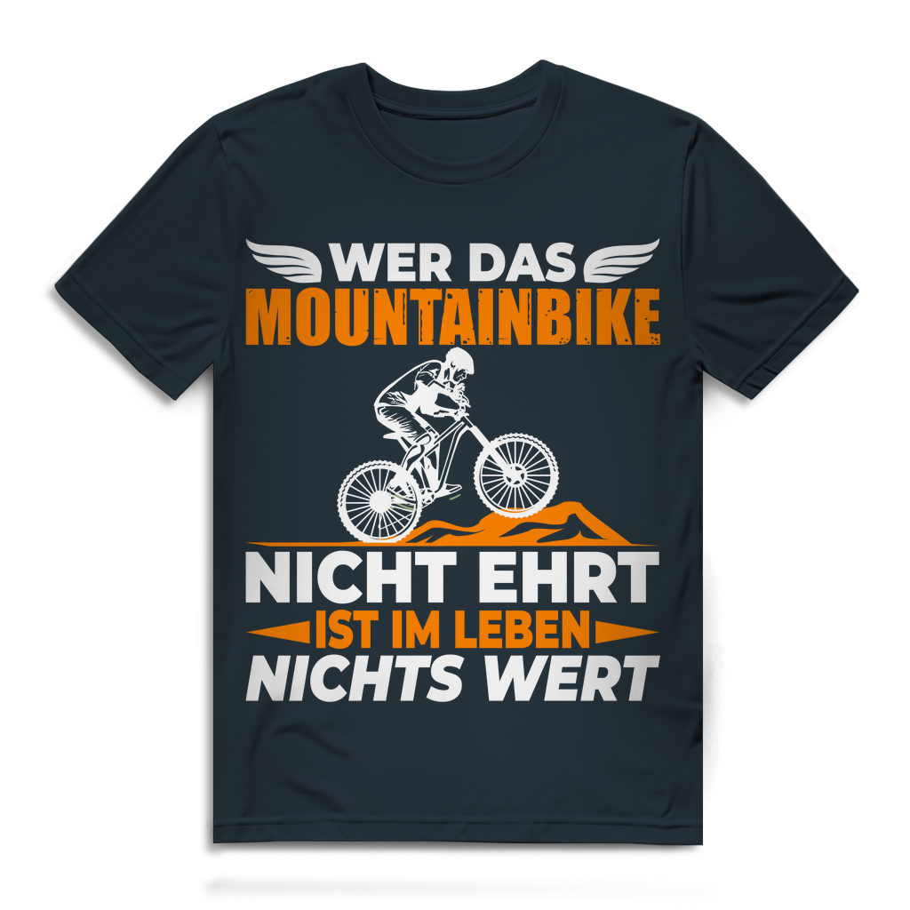 Mountainbike Spruch Shirt Herren – Wer das Bike nicht ehrt nichts wert