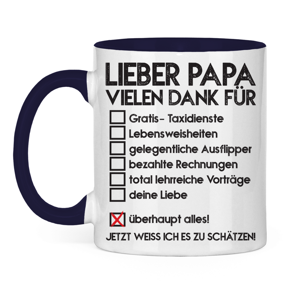 Lieber Papa vielen dank für überhaupt alles! - Tasse zweifarbig