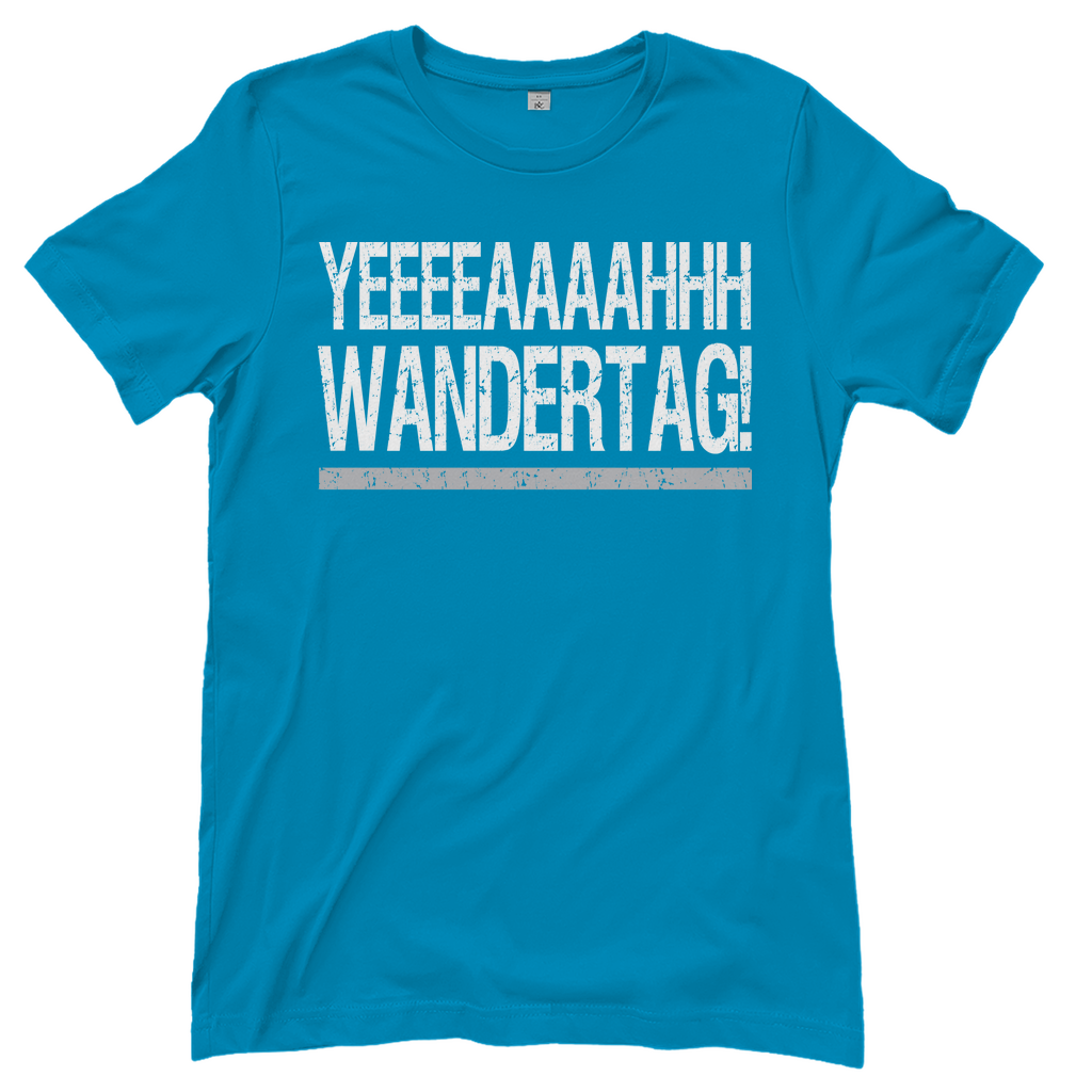 YEEEAH Wandertag! - Damenshirt Atoll