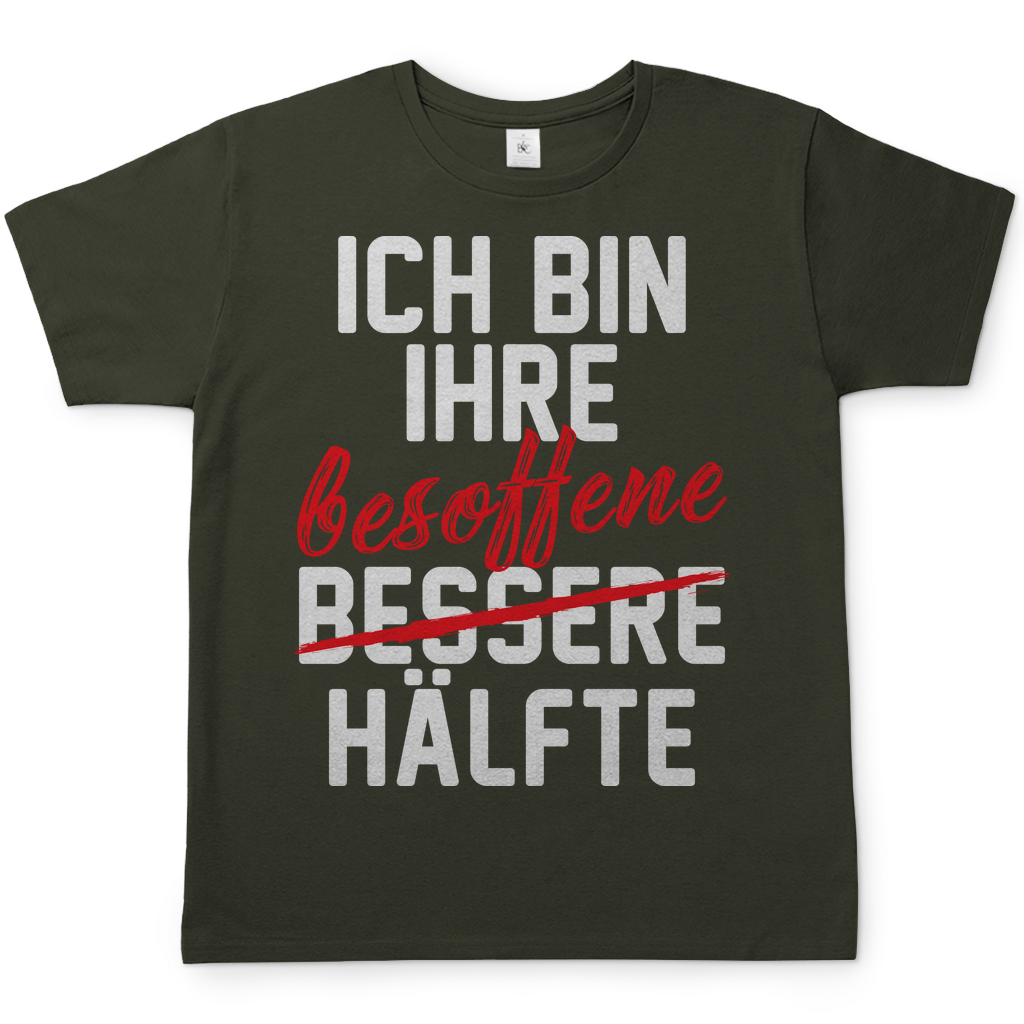 Ich bin ihre besoffene Hälfte - Herren Shirt Urban Khaki