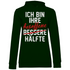 Ich bin ihre besoffene Hälfte - Damen Hoodie Forest Green