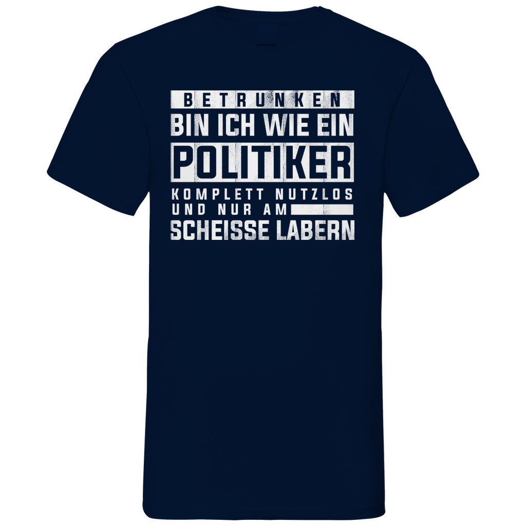 Betrunken bin ich wie ein Politiker - Herren V-Neck Shirt Navy