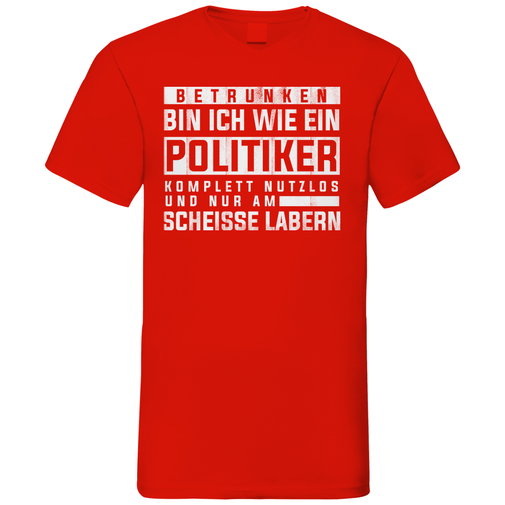 Betrunken bin ich wie ein Politiker - Herren V-Neck Shirt Red