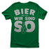 Bier und ich wir sind so - Damenshirt Kelly Green